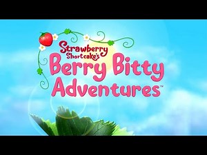 (New!) Strawberry Shortcake - Berry Bitty Adventure Theme Song (Special Version)