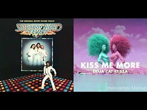 Kiss Me More Than A Woman - Bee Gees vs. Doja Cat & SZA (Mashup)