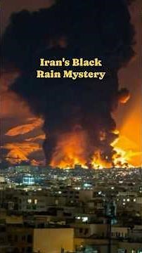 Why “Black Rain” Is Falling After the Iran Oil Depot Bombings