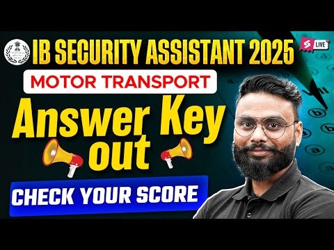 IB SA MT Answer Key OUT | IB Security Assistant Motor Transport Answer Key 2025 | Testbook
