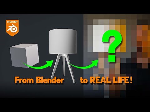 Modeling a lamp in Blender to make it in real life!