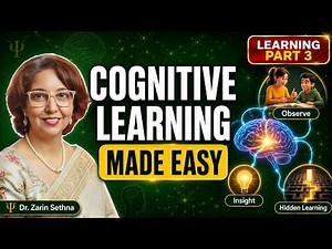 Cognitive Learning Made Easy | Insight, Latent & Observational Learning | Psychology | Part 3