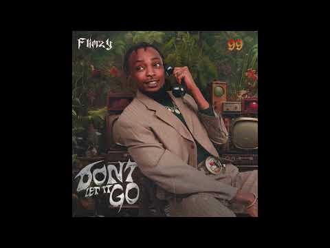 Flimzy Don’t Let It Go Official Audio