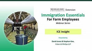 Immigration Essentials for Farm Employers - ICE Insight