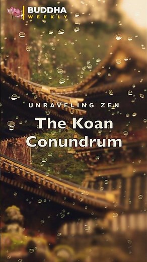 Zen Koans: Riddles that break the mind. Provoking Enlightenment. #shorts #zen #chan