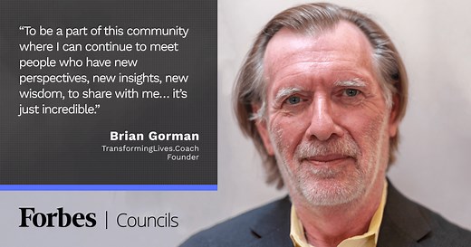 New Perspectives for Brian Gorman: Forbes Coaches Council