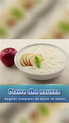 Diarre dhe nauzea? Regjimi ushqimor që duhet të mbani #memjekun
