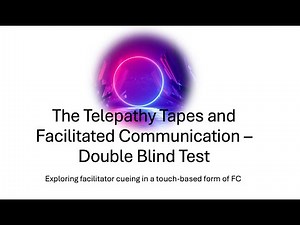 The Telepathy Tapes and Facilitated Communication: Double Blind Test | Cueing in touch-based FC