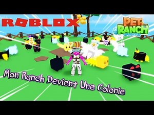 MON RANCH DEVIENT UNE COLONIE ! | Roblox Pet Ranch Simulator