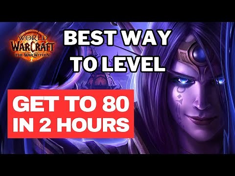 The FASTEST Way to Level in The War Within: Get to 80 in Just over 2 HOURS with These Top Tips