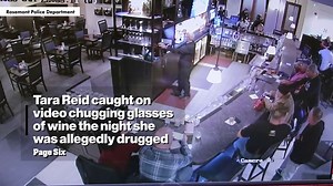 Tara Reid caught on video chugging glasses of wine the night she was allegedly drugged