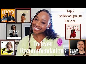 My Top 6 Self-Development Podcasts To Listen To 🎧