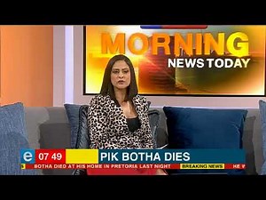 Apartheid-era foreign affairs minister Pik Botha has died