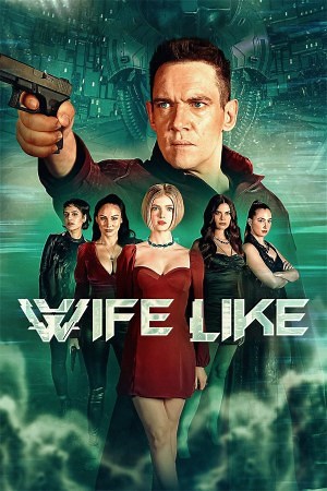 Wifelike - Película 2022 - Cine.com