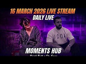 Tik Tok Moments HUB 😜's broadcast | 16 March 2026