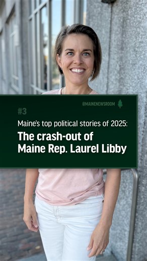 1/1 3rd biggest Maine political story of 2025: The crash-out of Maine Representative Laurel Libby #maine #MEpolitics #republican #maga #trump #bangor #bangormaine #augustamaine #lewiston #portlandmaine #yorkmaine | Maine Newsroom