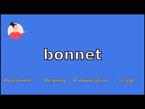 BONNET - Meaning and Pronunciation