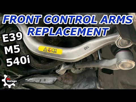 BMW E39 Front Control Arm Replacement