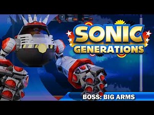 Boss Battle: Big Arms || Sonic Generations (3DS)
