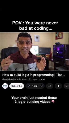 POV: You were never bad at Coding; You just needed these 3 Logic Building vids
