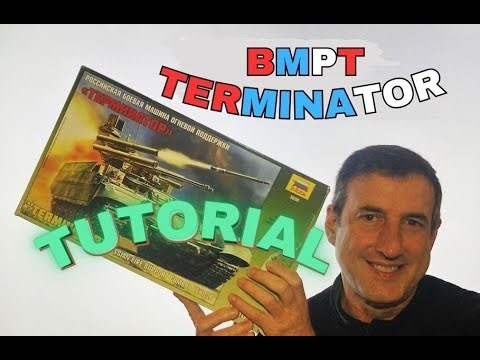 BMPT-72 TERMINATOR | Tutorial maqueta ZVEZDA vehículo de apoyo a tanques