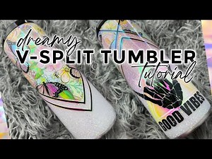 V Split Tumbler Tutorial