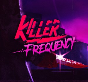 Killer Frequency - Team17 Digital LTD - The Spirit Of Independent Games