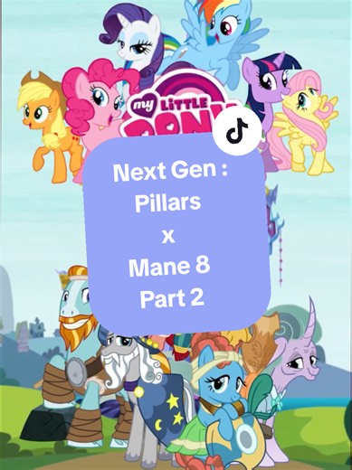 Next Gen: Pillars x Mane 8 (Part 2)
