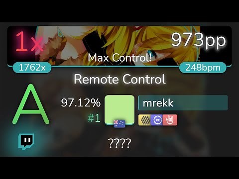 [Live] mrekk | kradness&Reol - Remote Control [Max Control!] +HDDTHR 97.12% {#1 973pp 1❌} - osu!