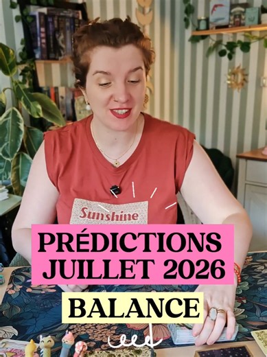 BALANCE - JUILLET 2026 Voici mes prédictions pour votre mois de juillet. Rappelons qu'il s'agit d'un contenu , même si je suis très investi dans mes tirages cela reste général & non privé ! #balance #prediction