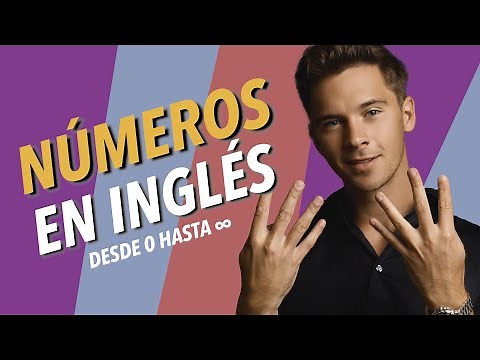 Los NÚMEROS en inglés: ¡Del 0 al infinito!
