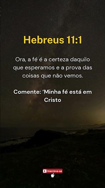 Hebreus 11:1 – O poder da fé explicada pela Bíblia #Hebreus11 #FéEmCristo #VersículoDoDia