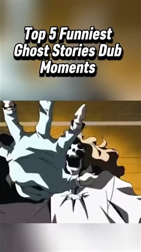 Top 5 Funniest Ghost Stories Dub Moments #Top5 #Anime #ghoststories