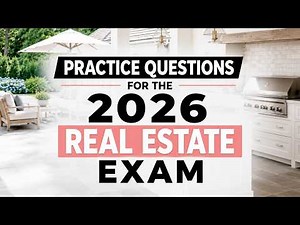 25 Real Estate Practice Questions | 2026 (Plus Answers & Explanations)