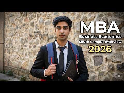 MBA (Business Economics) student Interview feedback South Campus, Delhi University #mba #interview