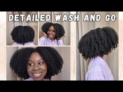 Step-by-Step Wash and Go for Natural Hair | Updated Detailed Tutorial 2026