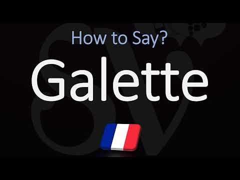 How to Pronounce Galette? (CORRECTLY) French & English Pronunciation