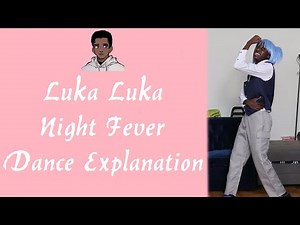 Luka Luka Night Fever Dance Tutorial - Mirrored Step-by-step explanation