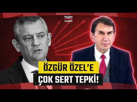 'Özgür Özel Kendi Partisini Tüketiyor!' Fuat Uğur'dan CHP Genel Başkanına Sert Tepki! - TGRT Haber