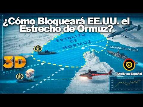 Cómo Estados Unidos bloquea el estrecho de Ormuz en Iran 3D
