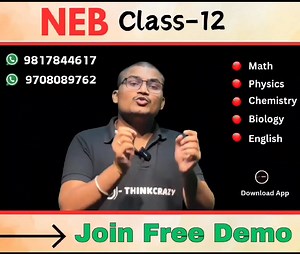 𝗖𝗹𝗮𝘀𝘀 𝟭𝟮 𝗙𝘂𝗹𝗹 Exam Preparation 𝗖𝗼𝘂𝗿𝘀𝗲 : Basic to Top by U-ThinkCrazy.😯 😱𝐅𝐢𝐫𝐬𝐭 𝐒𝐭𝐮𝐝𝐲 𝐭𝐡𝐞𝐧 𝐏𝐚𝐲 👉 Physics, Chemistry , Math, English, Biology, Account, Economics, Business Math 𝐖𝐡𝐚𝐭𝐬𝐀𝐩𝐩 𝐅𝐨𝐫 𝐢𝐧𝐟o: 📲9817844617 📲970-8089762 | NEB Result & News