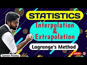 #5 Interpolation & Extrapolation | Lagrange's Method