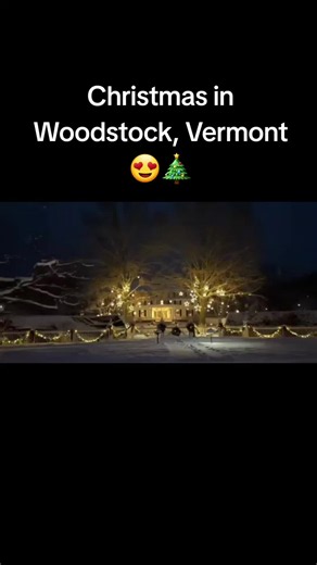🎄😍 #christmas2026 #holidays #vermont #woodstock #christmastok | Woodstock Vermont