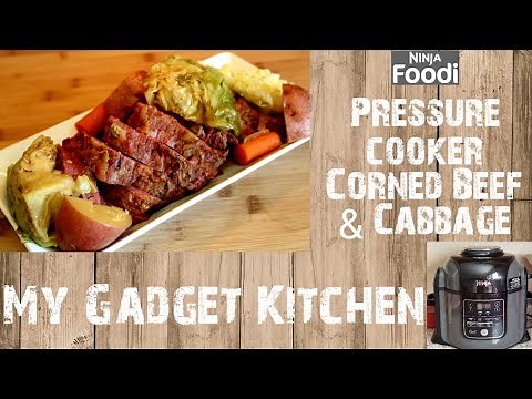 PRESSURE COOKER CORNED BEEF & CABBAGE | NINJA FOODI | MY GADGET KITCHEN | GUINNESS CORNED BEEF | 180