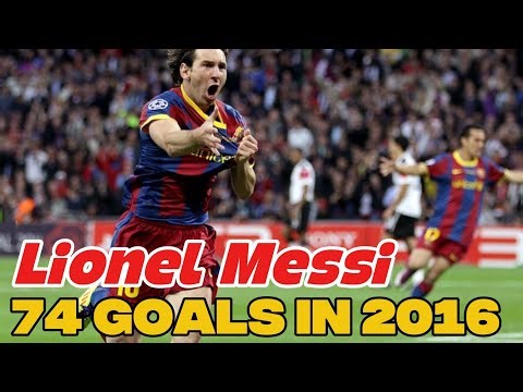 Lionel Messi 74 Goals in 2016 | Unstoppable Genius