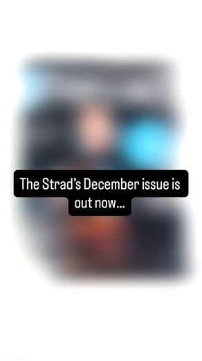 The Strad’s December 2025 issue is out now - take a peek at what’s inside! 🎻 | The Strad