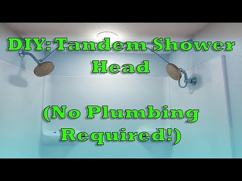 DIY: Tandem Shower Head (No Plumbing Required!)