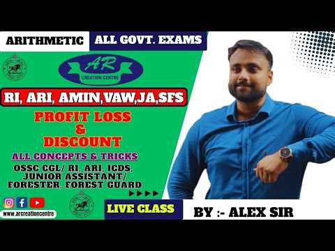 OSSC CGL SPECIAL || PROFIT LOSS AND DISCOUNT || LIVE CLASS || By: ALEX SIR
