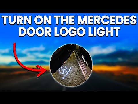 How To Turn On The Mercedes Door Logo Light: Activate The Mercedes Emblem Light
