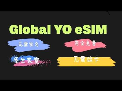 Global YO eSIM is completely free, requires no real-name registration, no software downloads or i...